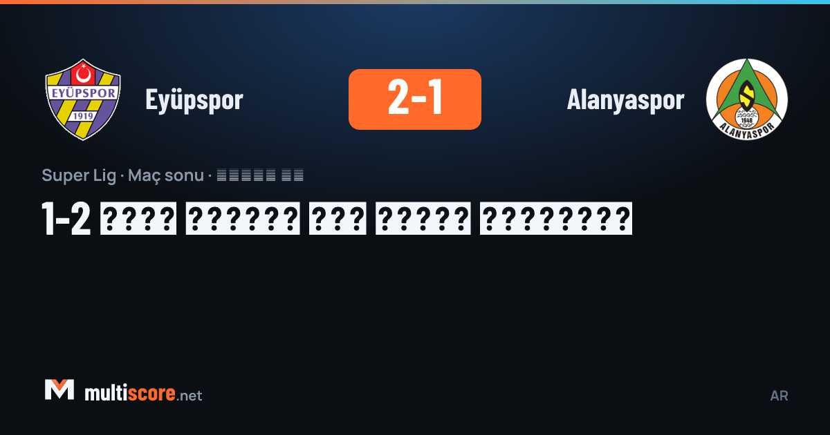 Eyüpspor - Alanyaspor