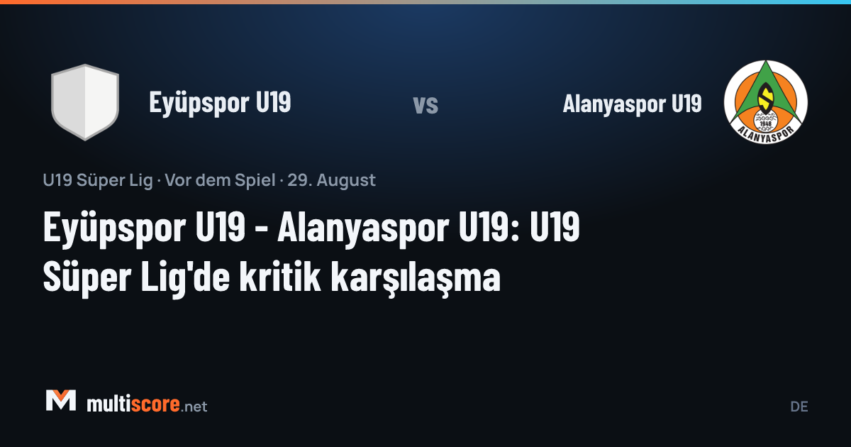 Eyüpspor U19 - Alanyaspor U19 U19 Süper Lig maçı önü