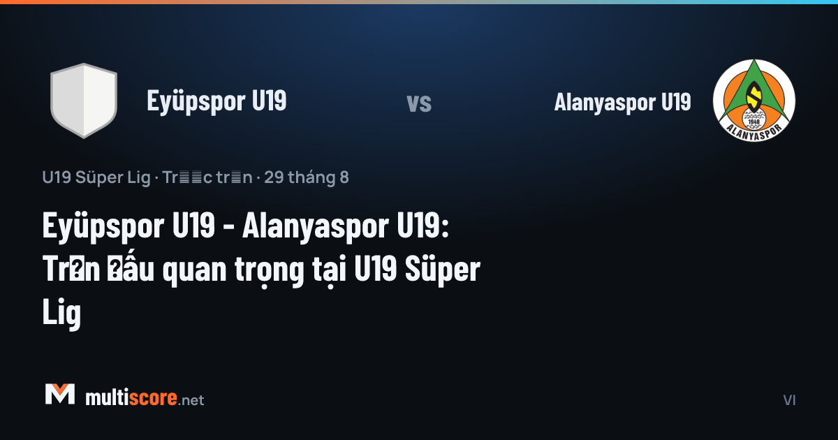 Eyüpspor U19 - Alanyaspor U19 U19 Süper Lig maçı önü