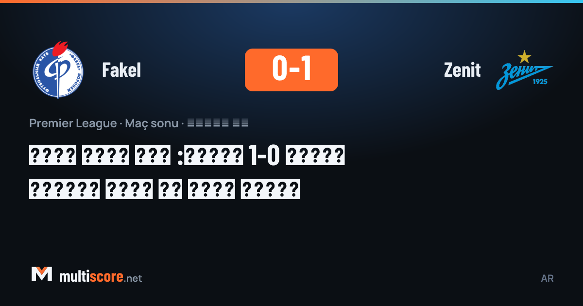Fakel Zenit maçından görüntü