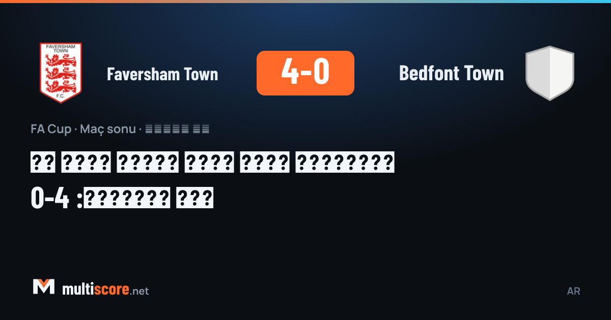 Faversham Town - Bedfont Town