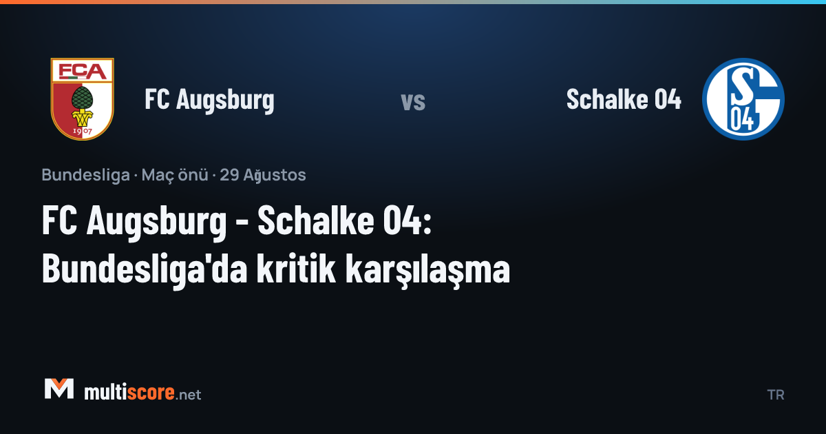 FC Augsburg - Schalke 04 Bundesliga maçı öncesi genel görünüm