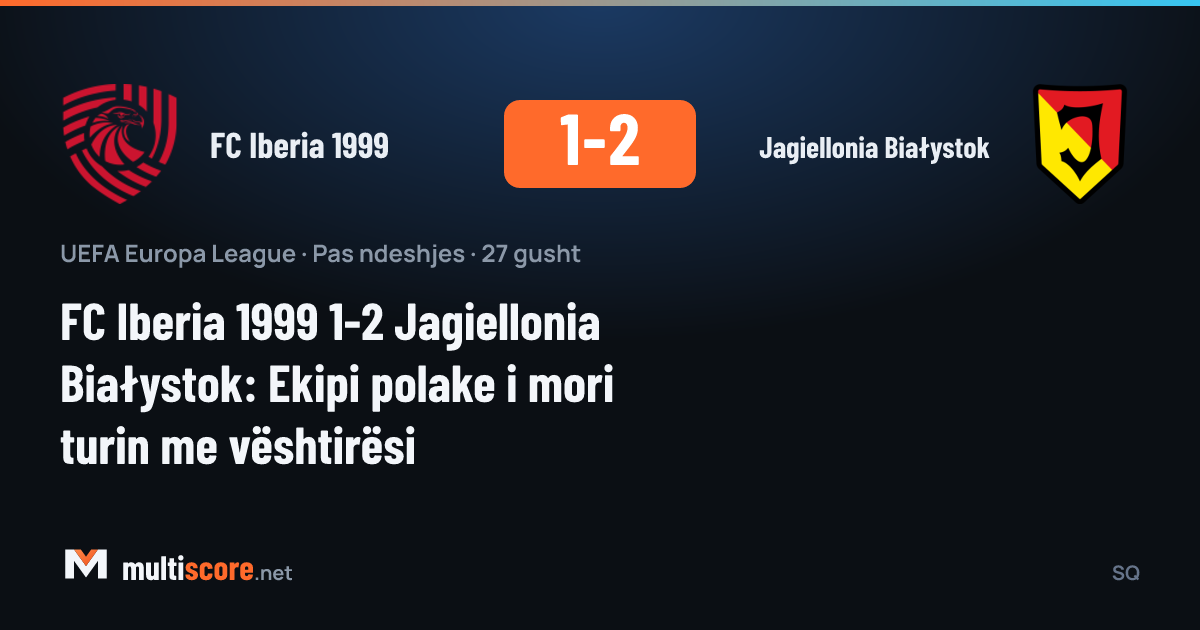 FC Iberia 1999 ve Jagiellonia Białystok oyuncuları Europa League maçında mücadele ediyor