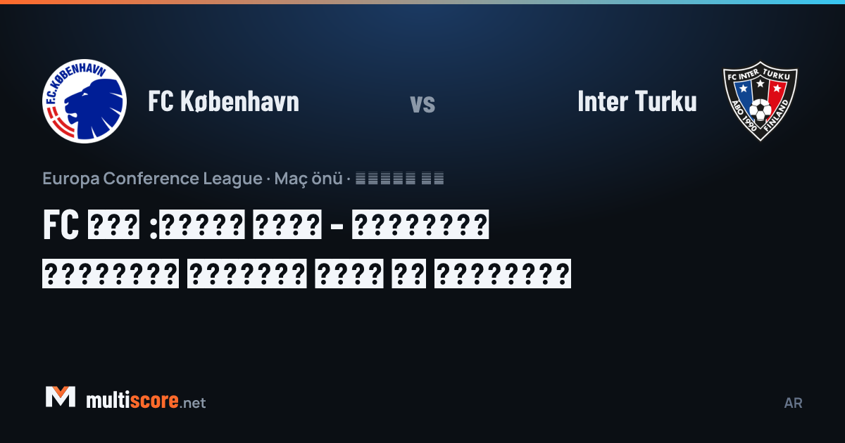 FC København ve Inter Turku oyuncuları maç önünde sahada
