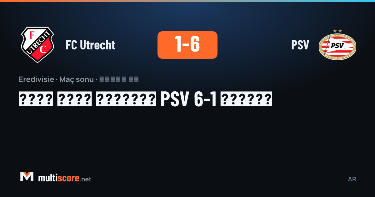 FC Utrecht - PSV Eredivisie maçı