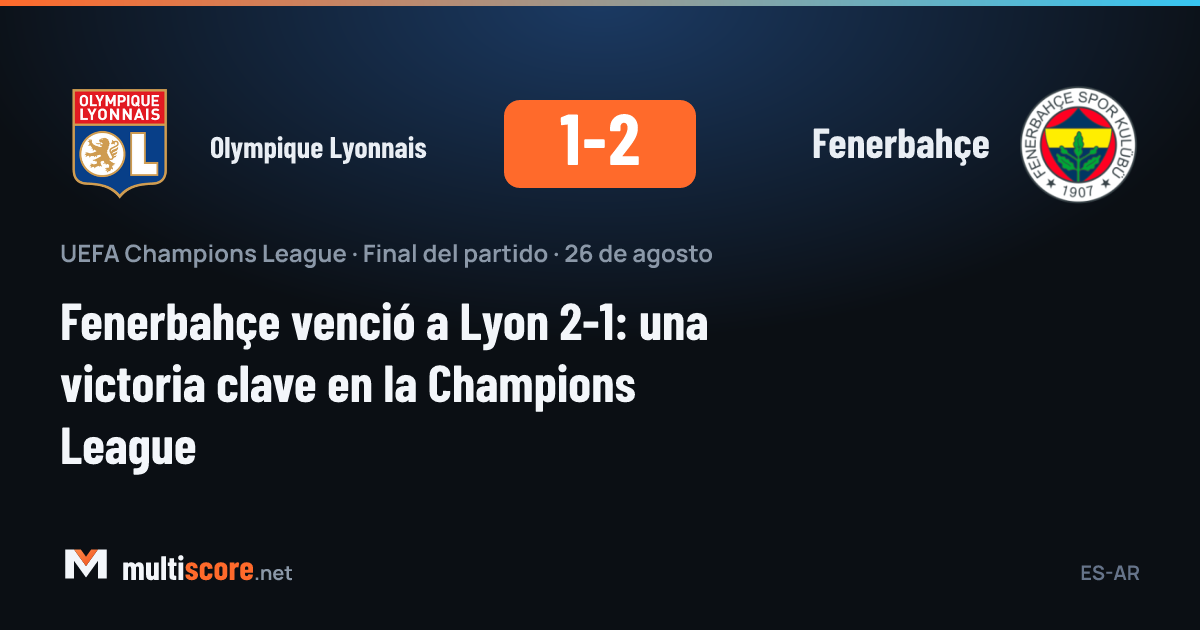 Olympique Lyonnais - Fenerbahçe