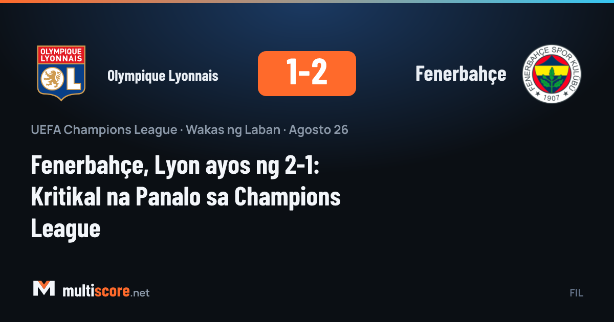 Olympique Lyonnais - Fenerbahçe