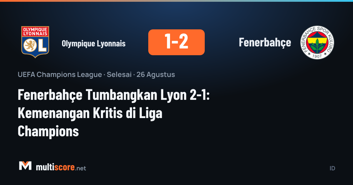 Olympique Lyonnais - Fenerbahçe