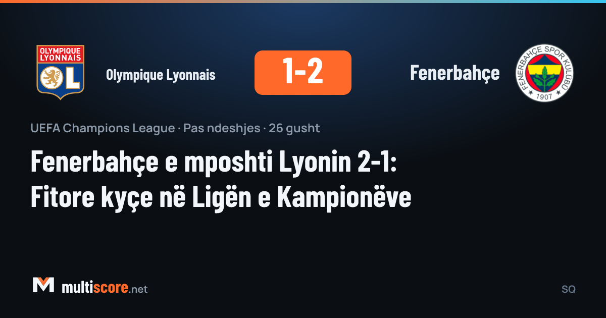 Olympique Lyonnais - Fenerbahçe