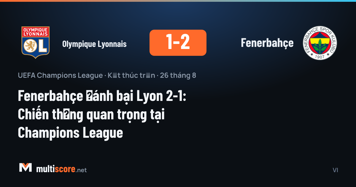 Olympique Lyonnais - Fenerbahçe