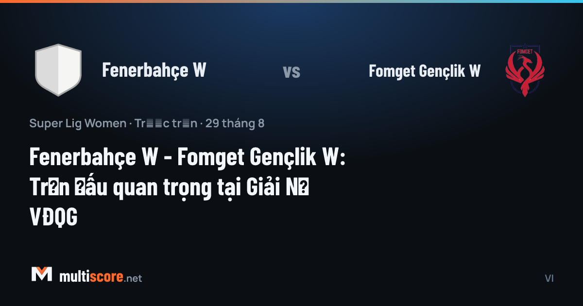 Fenerbahçe W - Fomget Gençlik W Kadınlar Süper Lig maçı