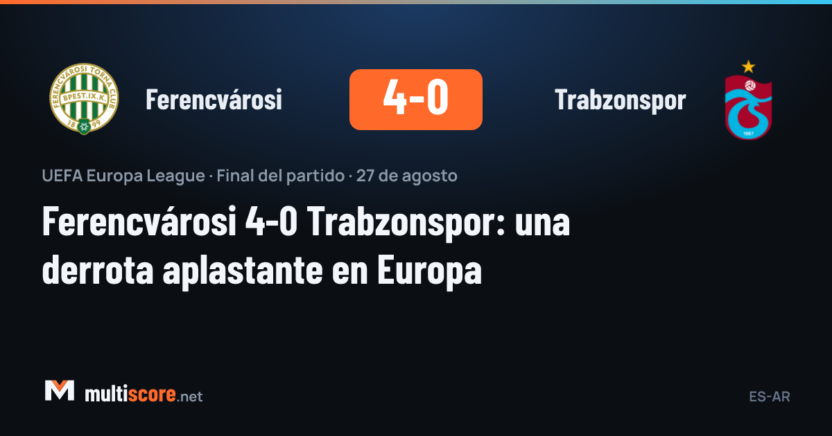 Ferencvárosi - Trabzonspor