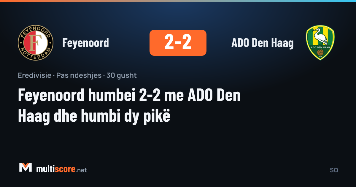 Feyenoord - ADO Den Haag Eredivisie maçı
