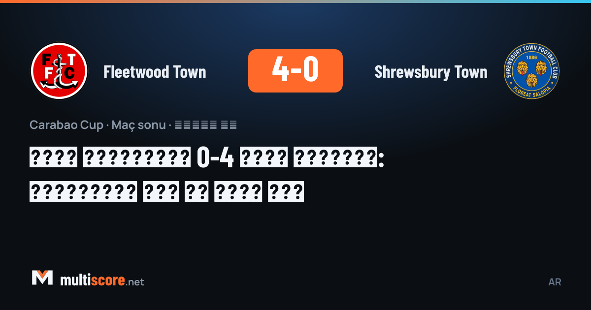 Fleetwood Town - Shrewsbury Town Carabao Cup maçından bir görüntü