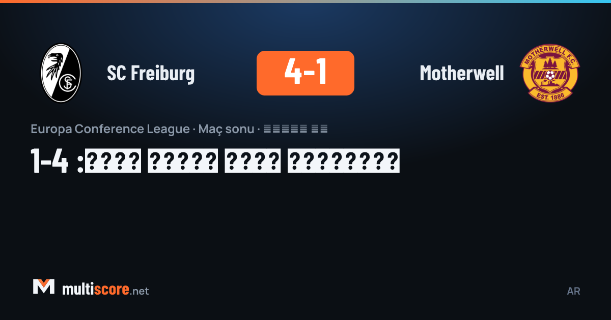 SC Freiburg - Motherwell