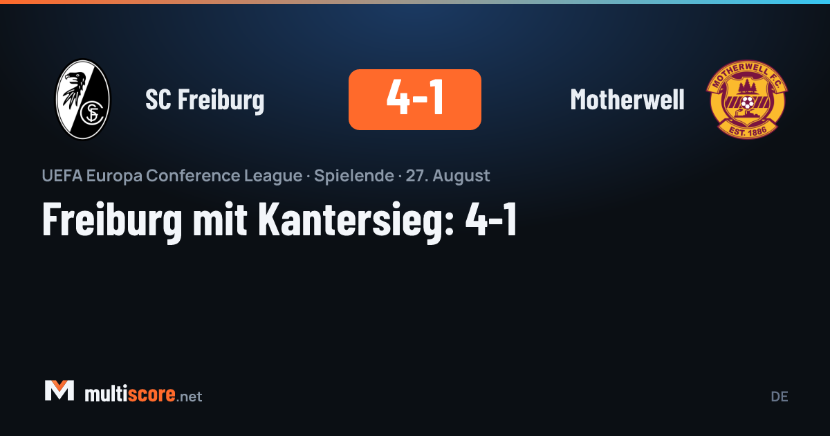 SC Freiburg - Motherwell