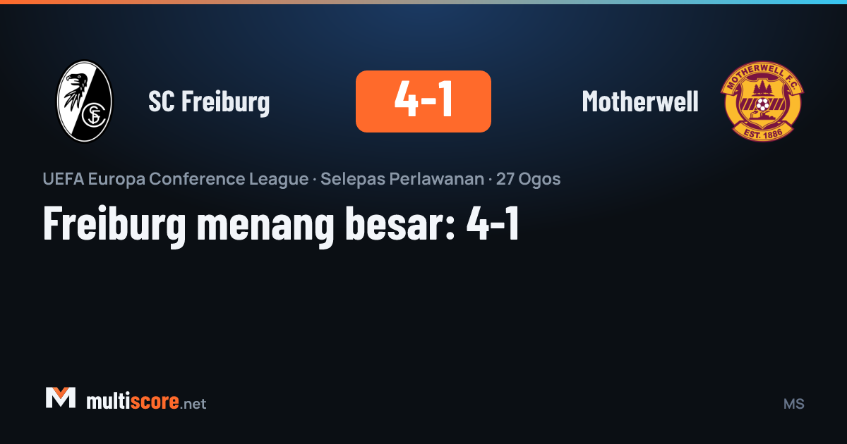 SC Freiburg - Motherwell