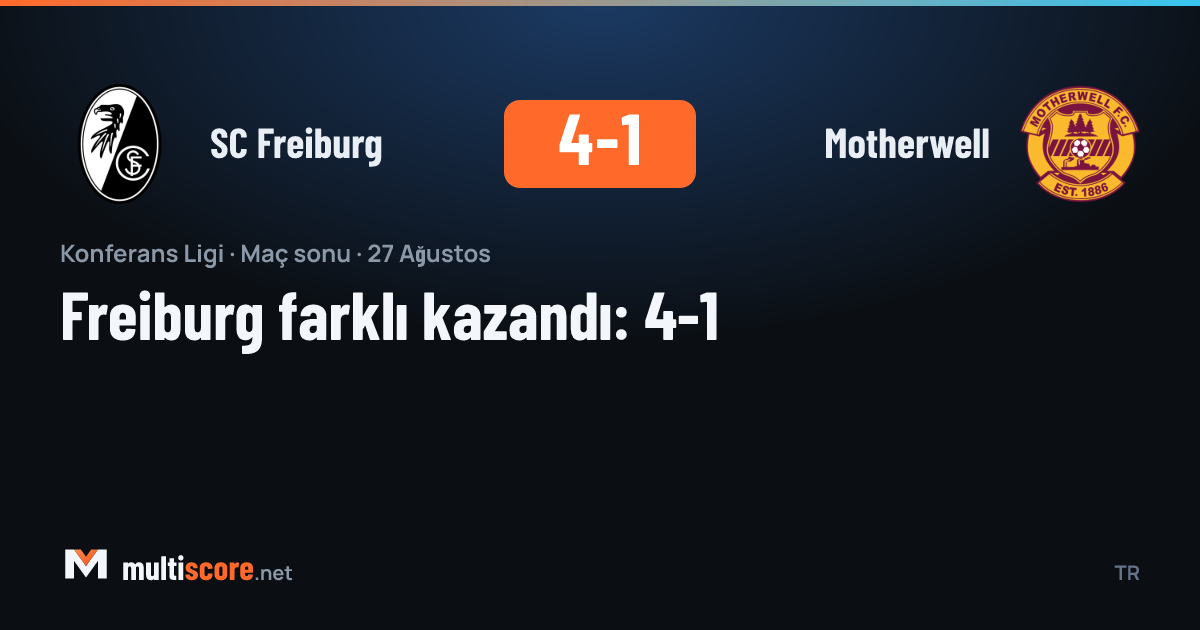 SC Freiburg - Motherwell