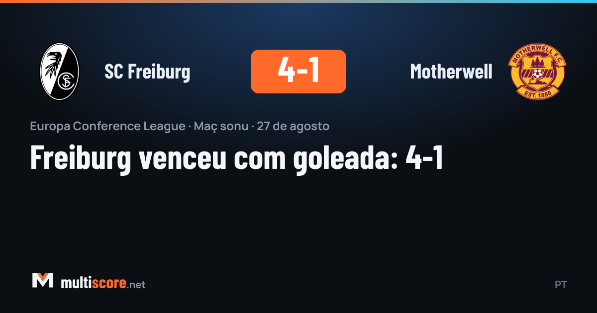 SC Freiburg - Motherwell
