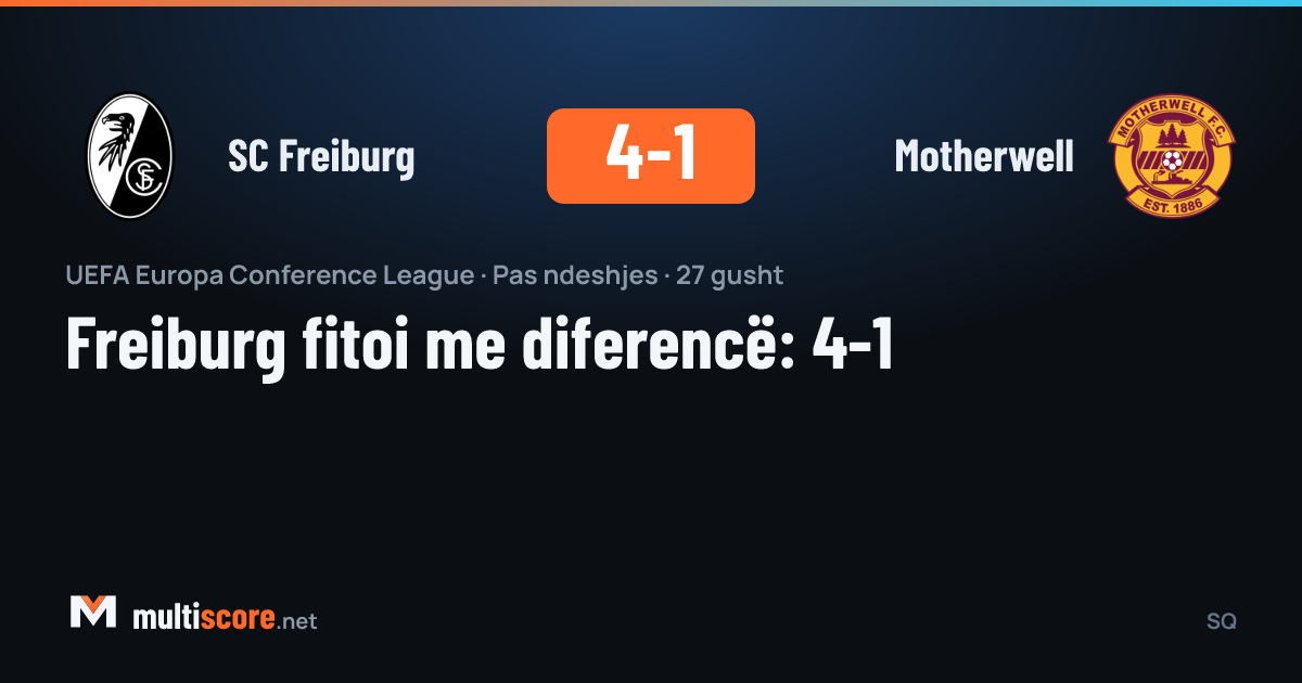 SC Freiburg - Motherwell