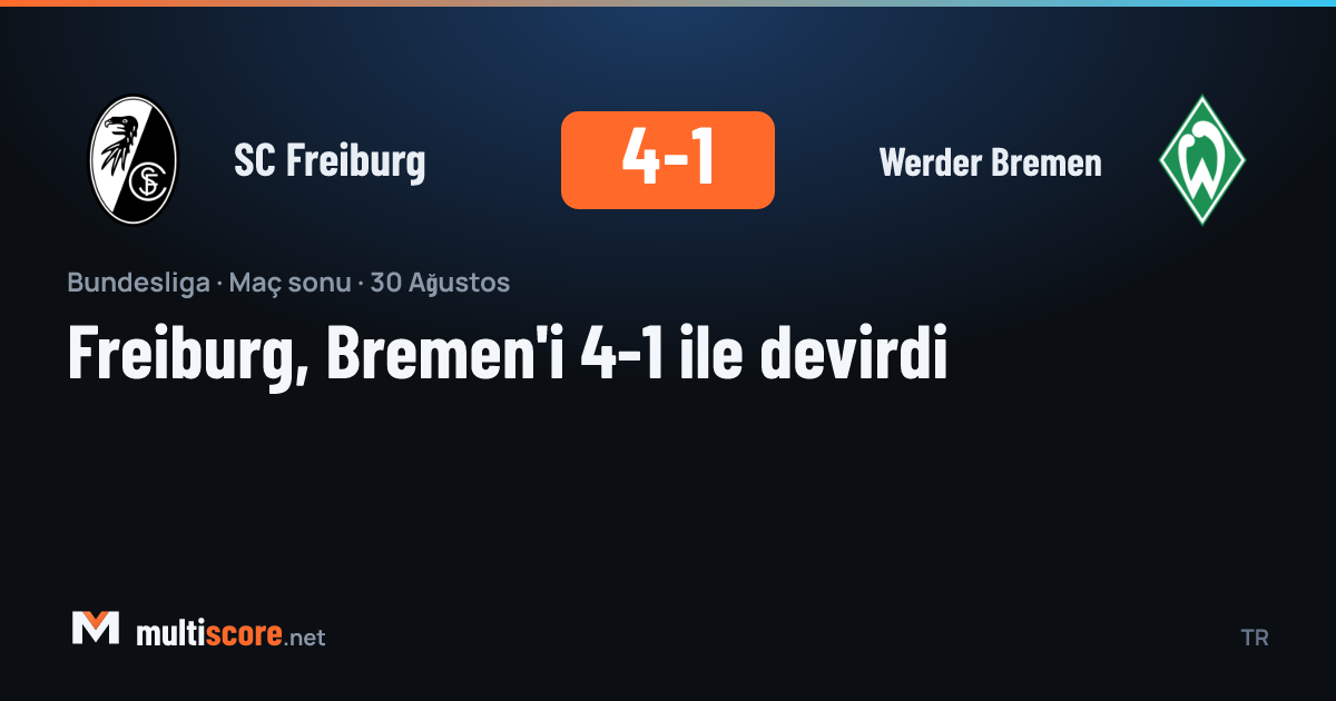 SC Freiburg - Werder Bremen Bundesliga maçı