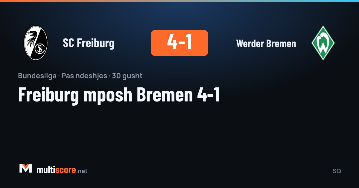 SC Freiburg - Werder Bremen Bundesliga maçı