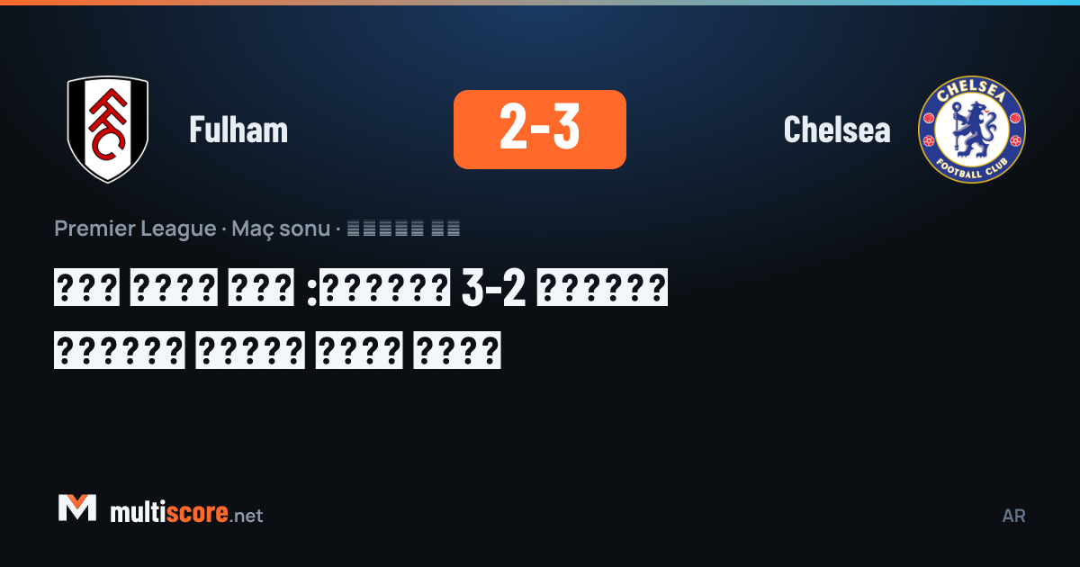 Fulham - Chelsea