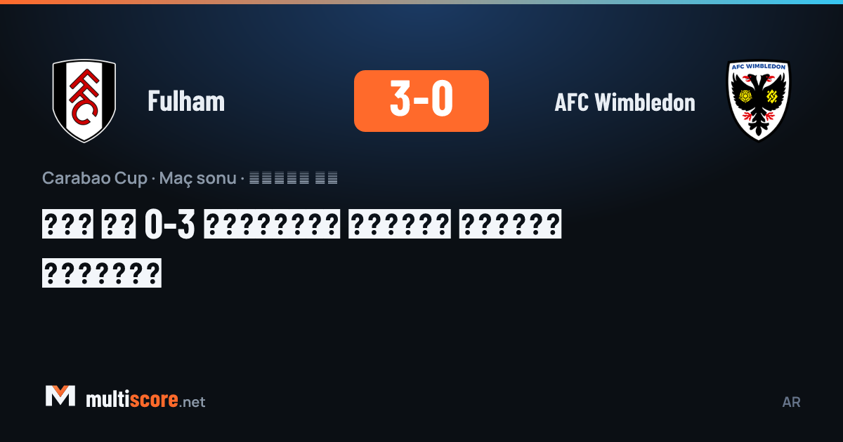 Fulham - AFC Wimbledon Carabao Cup maçından bir kare