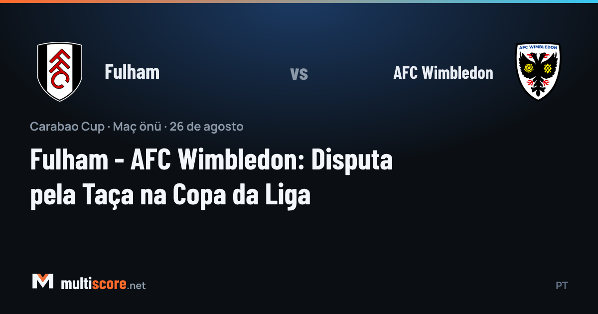 Fulham - AFC Wimbledon