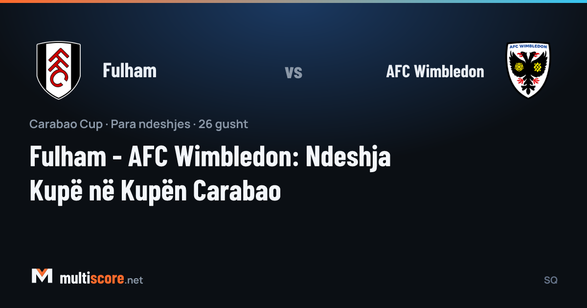 Fulham - AFC Wimbledon