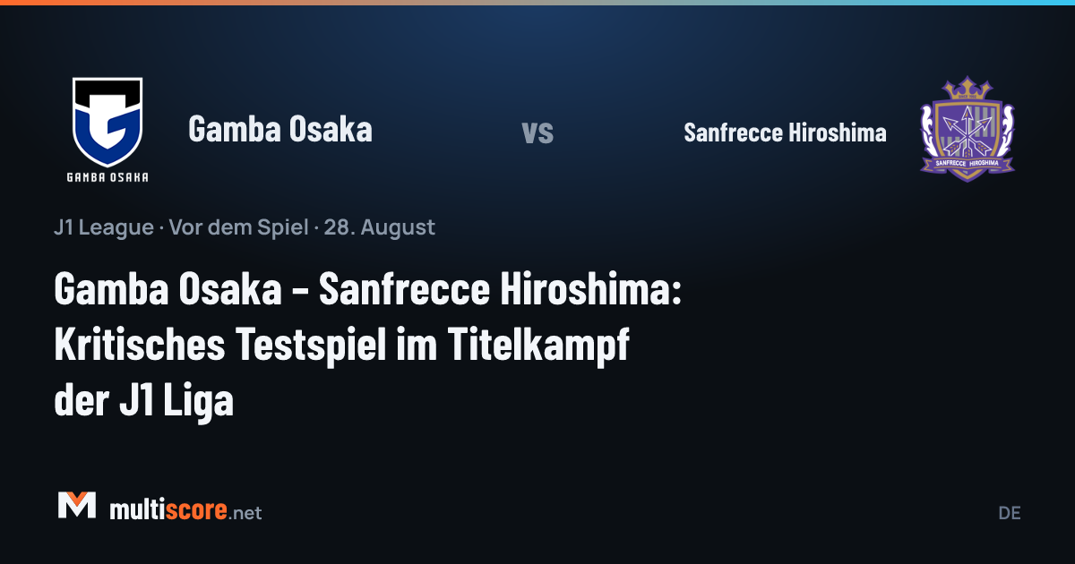Gamba Osaka - Sanfrecce Hiroshima