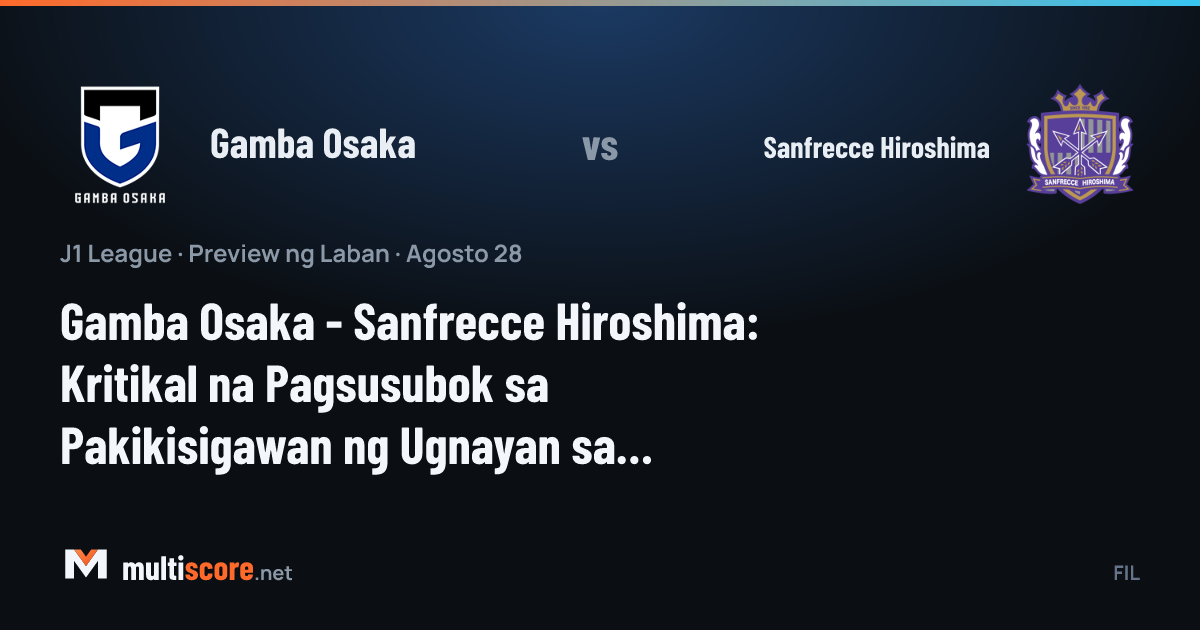 Gamba Osaka - Sanfrecce Hiroshima