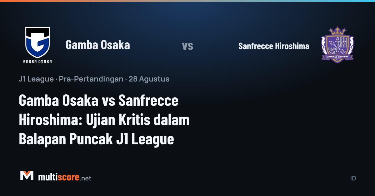 Gamba Osaka - Sanfrecce Hiroshima