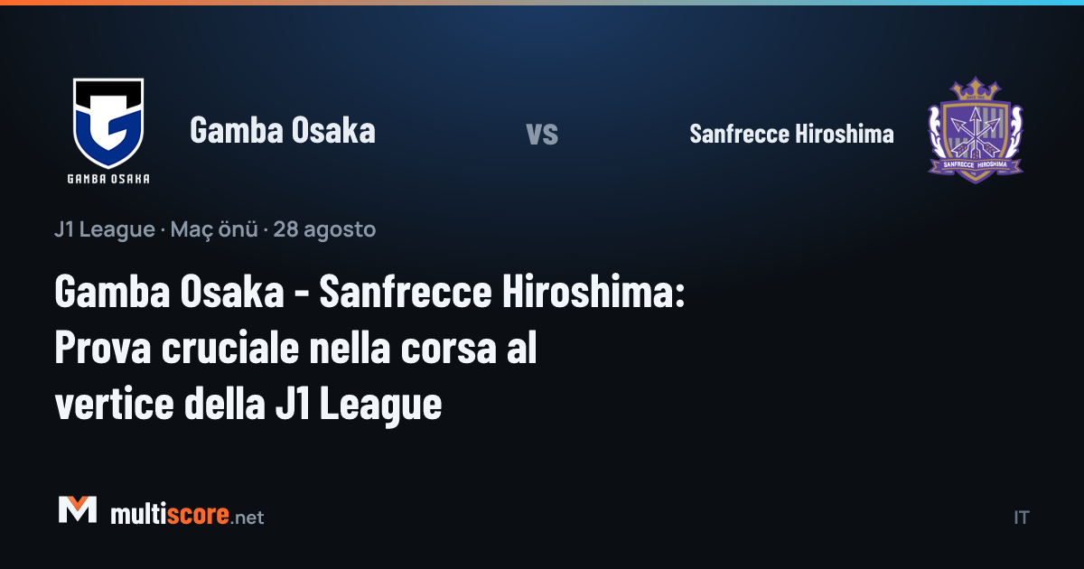 Gamba Osaka - Sanfrecce Hiroshima