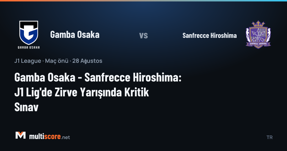 Gamba Osaka - Sanfrecce Hiroshima