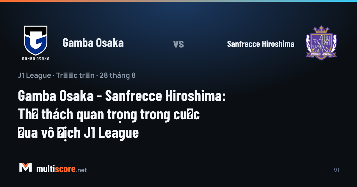 Gamba Osaka - Sanfrecce Hiroshima