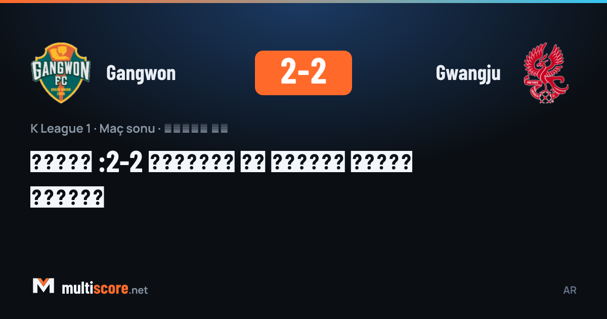 Gangwon - Gwangju