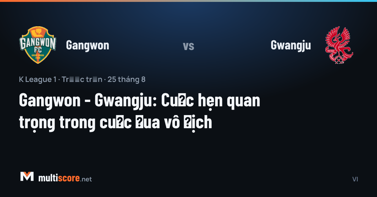 Gangwon - Gwangju