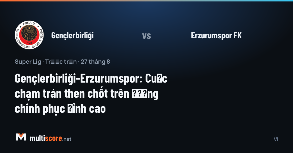 Gençlerbirliği - Erzurumspor FK