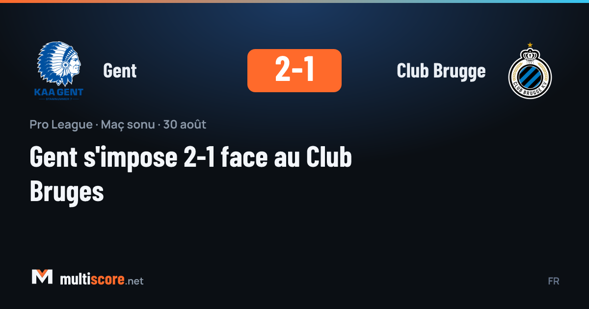 Gent, Club Brugge'u Pro League'de 2-1 mağlup etti