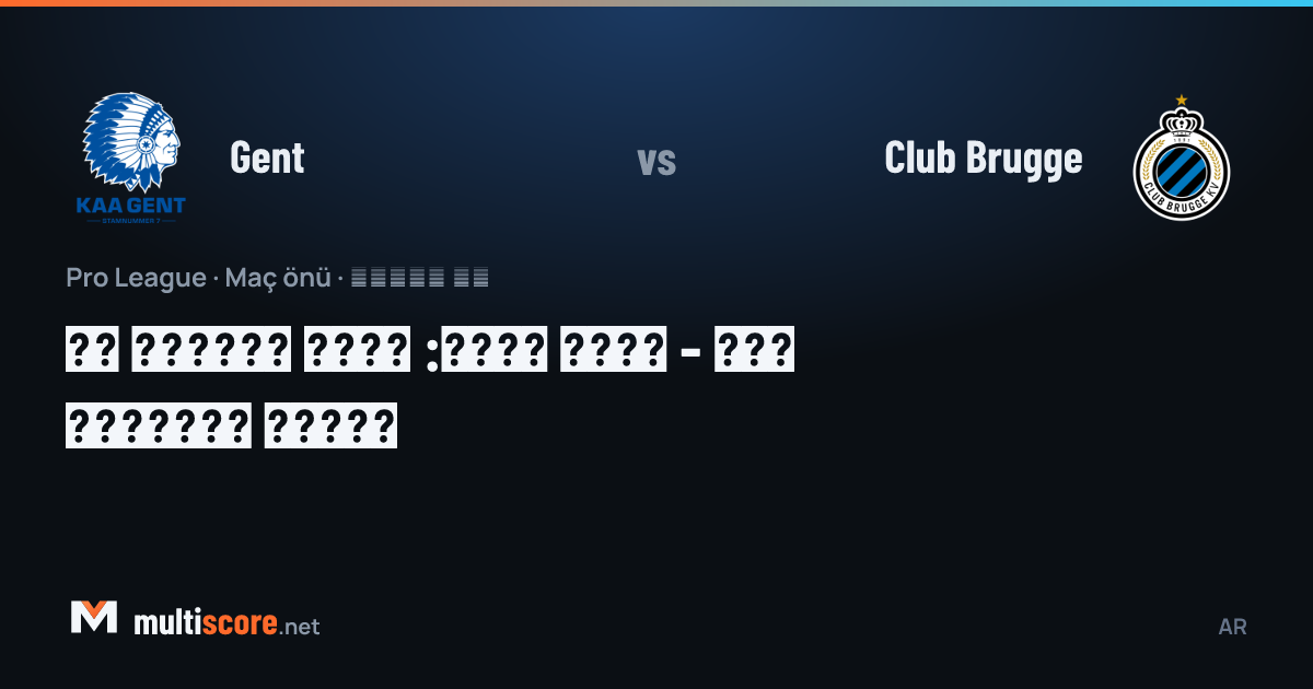 Gent - Club Brugge Pro League maçı öncesi iki takımın amblemleri