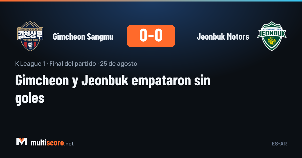 Gimcheon Sangmu - Jeonbuk Motors
