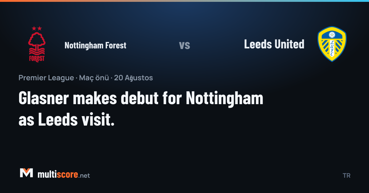 Nottingham Forest - Leeds United