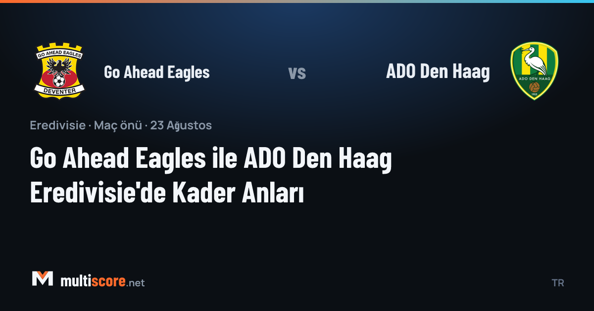 Go Ahead Eagles - ADO Den Haag