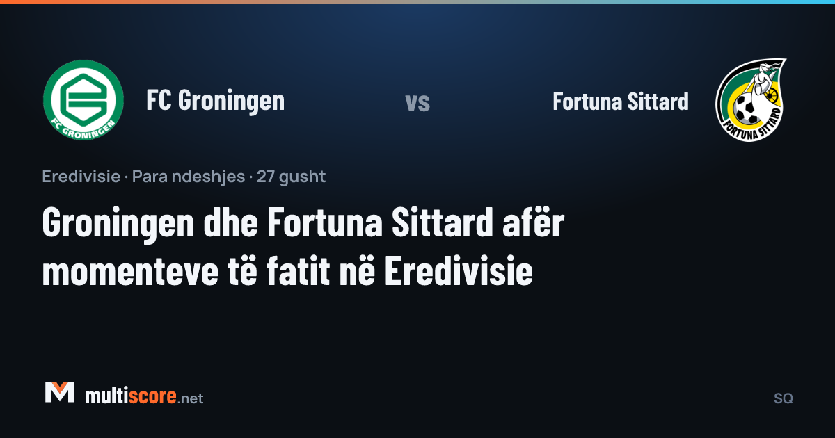 FC Groningen - Fortuna Sittard