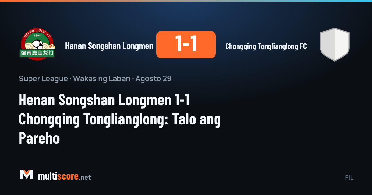 Henan Songshan Longmen - Chongqing Tonglianglong FC