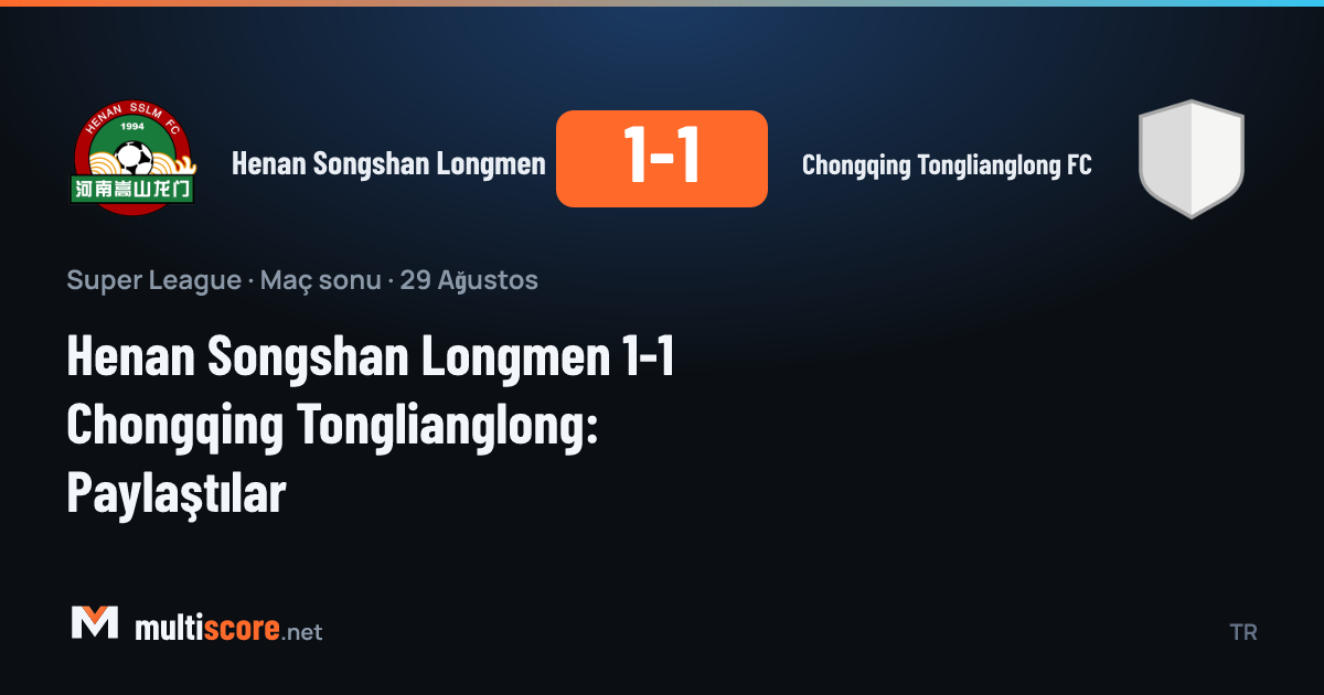 Henan Songshan Longmen - Chongqing Tonglianglong FC