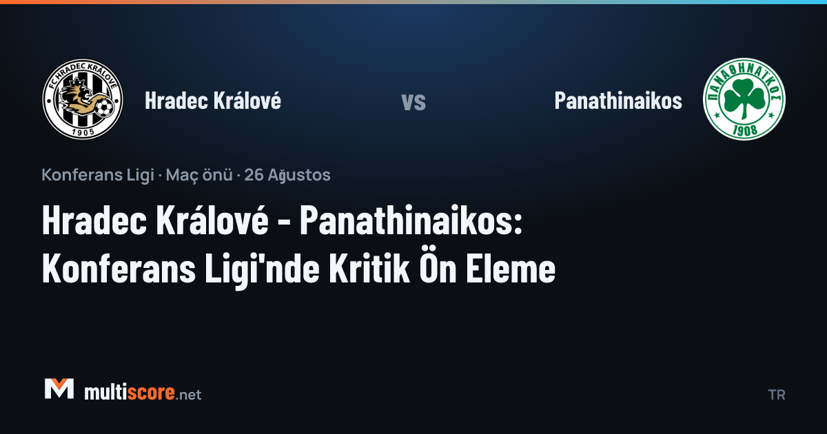 Hradec Králové ve Panathinaikos oyuncuları Konferans Ligi ön eleme maçında