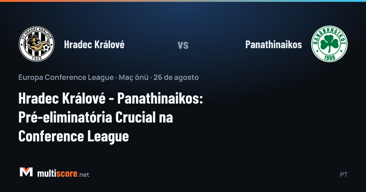 Hradec Králové ve Panathinaikos oyuncuları Konferans Ligi ön eleme maçında