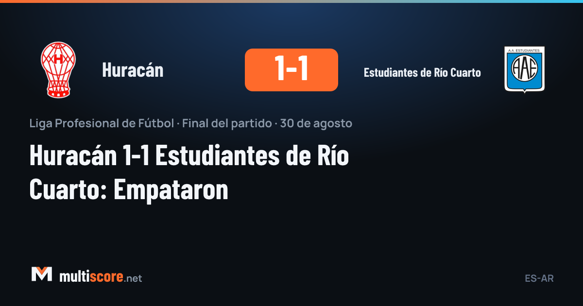 Huracán - Estudiantes de Río Cuarto